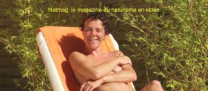 le magazine naturiste en vidéo